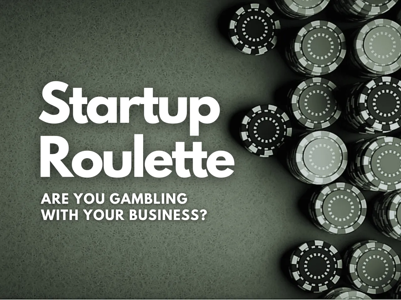 Startup Roulette