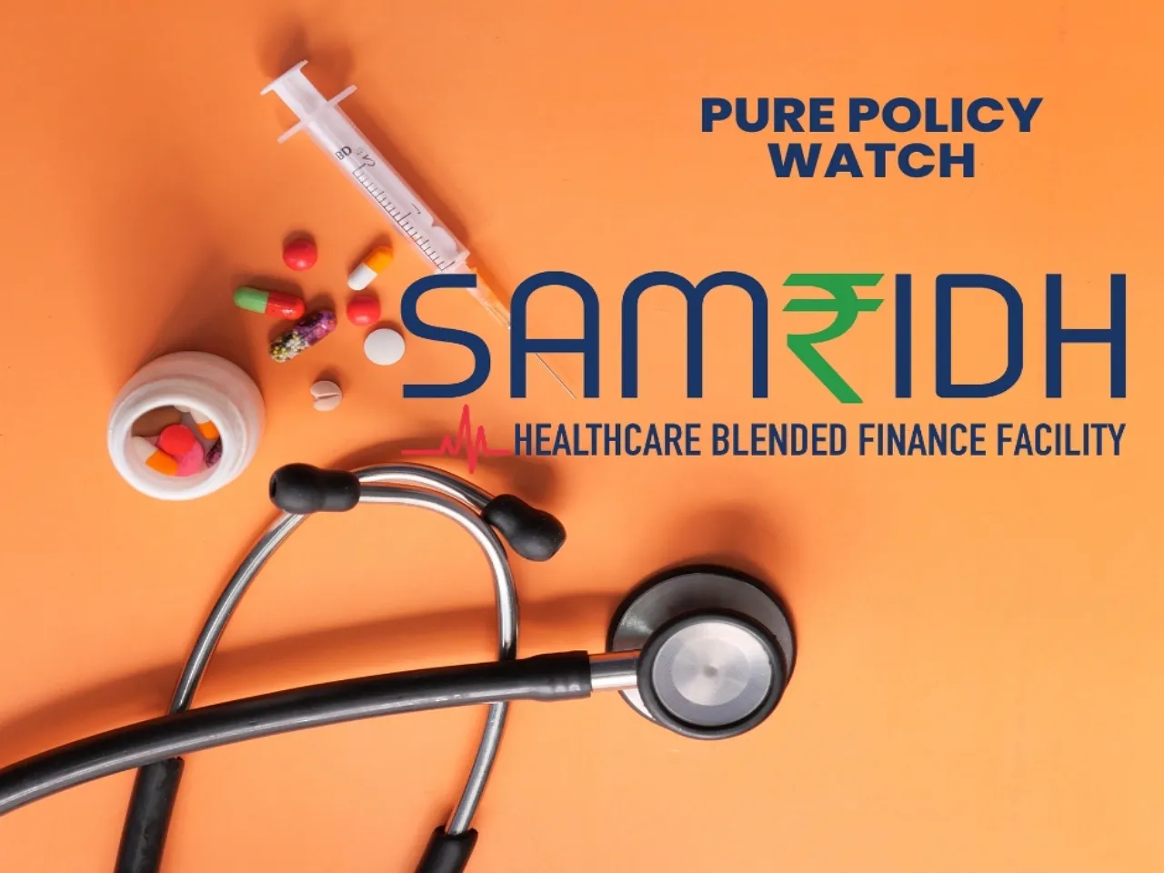 Healthcare: Fund constraint not a worry coutesy Samridh scheme for startups