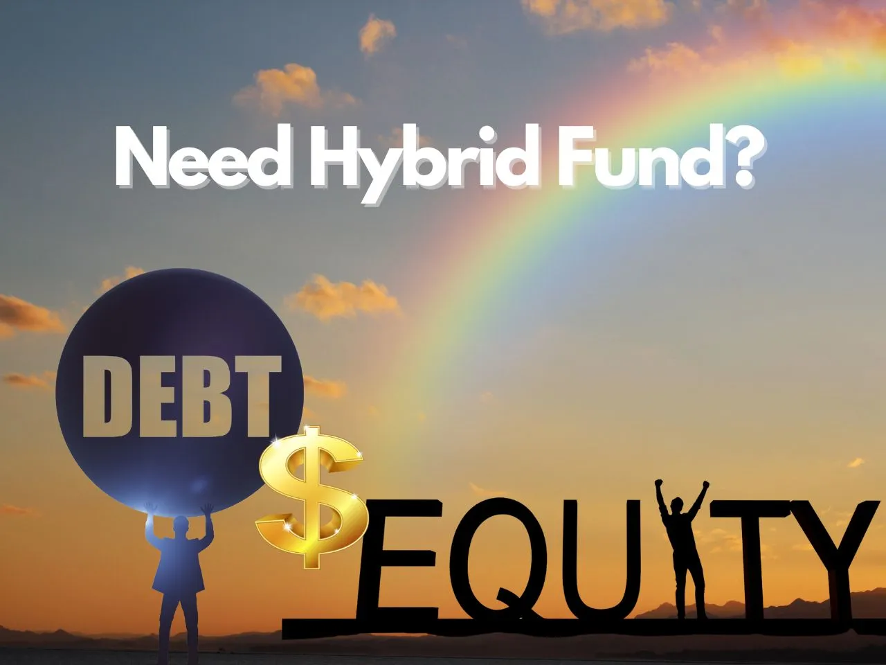 Hybrid fund