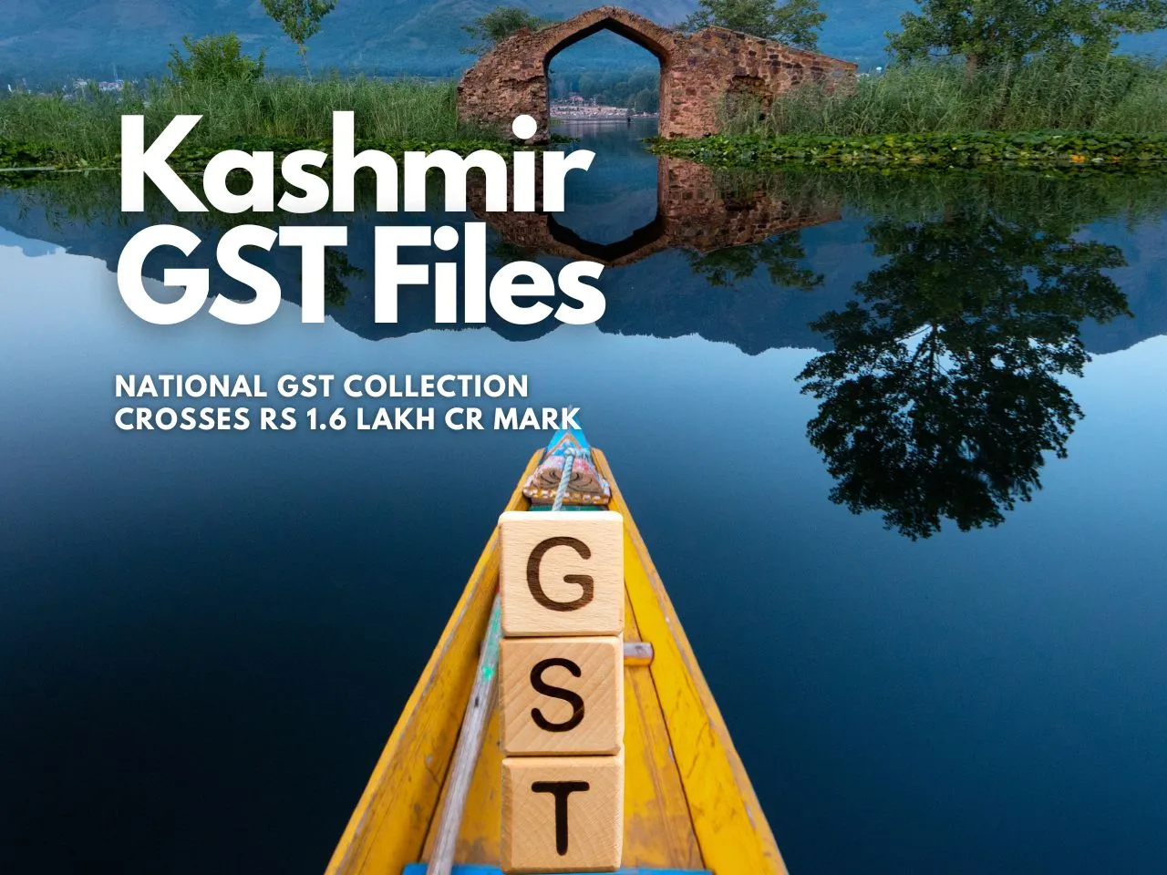 Gross GST collection crosses Rs 1.6 lakh cr mark; J&K surprises all!