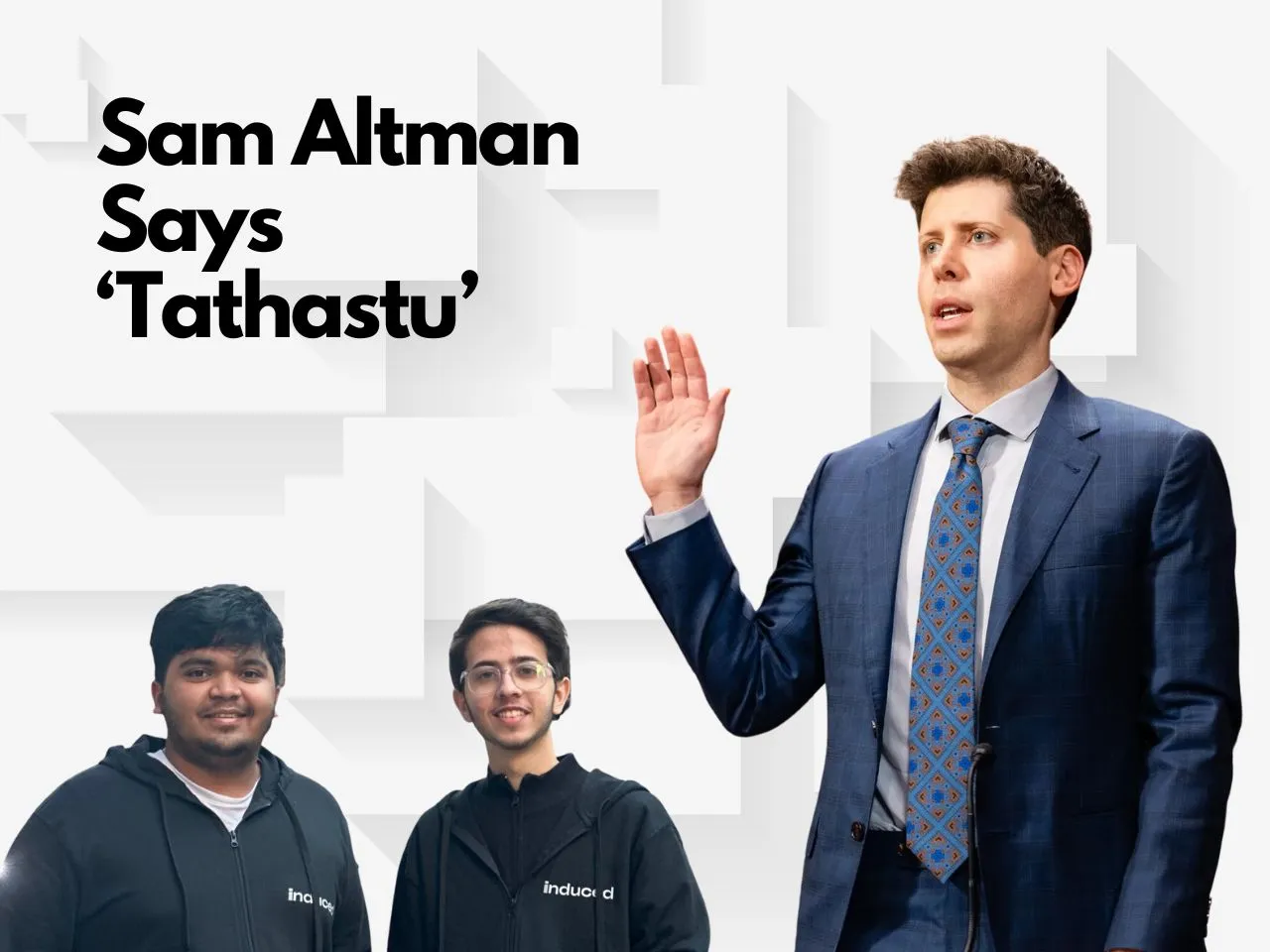 OpenAI CEO Sam Altman Invests Indian Teens AI Startup