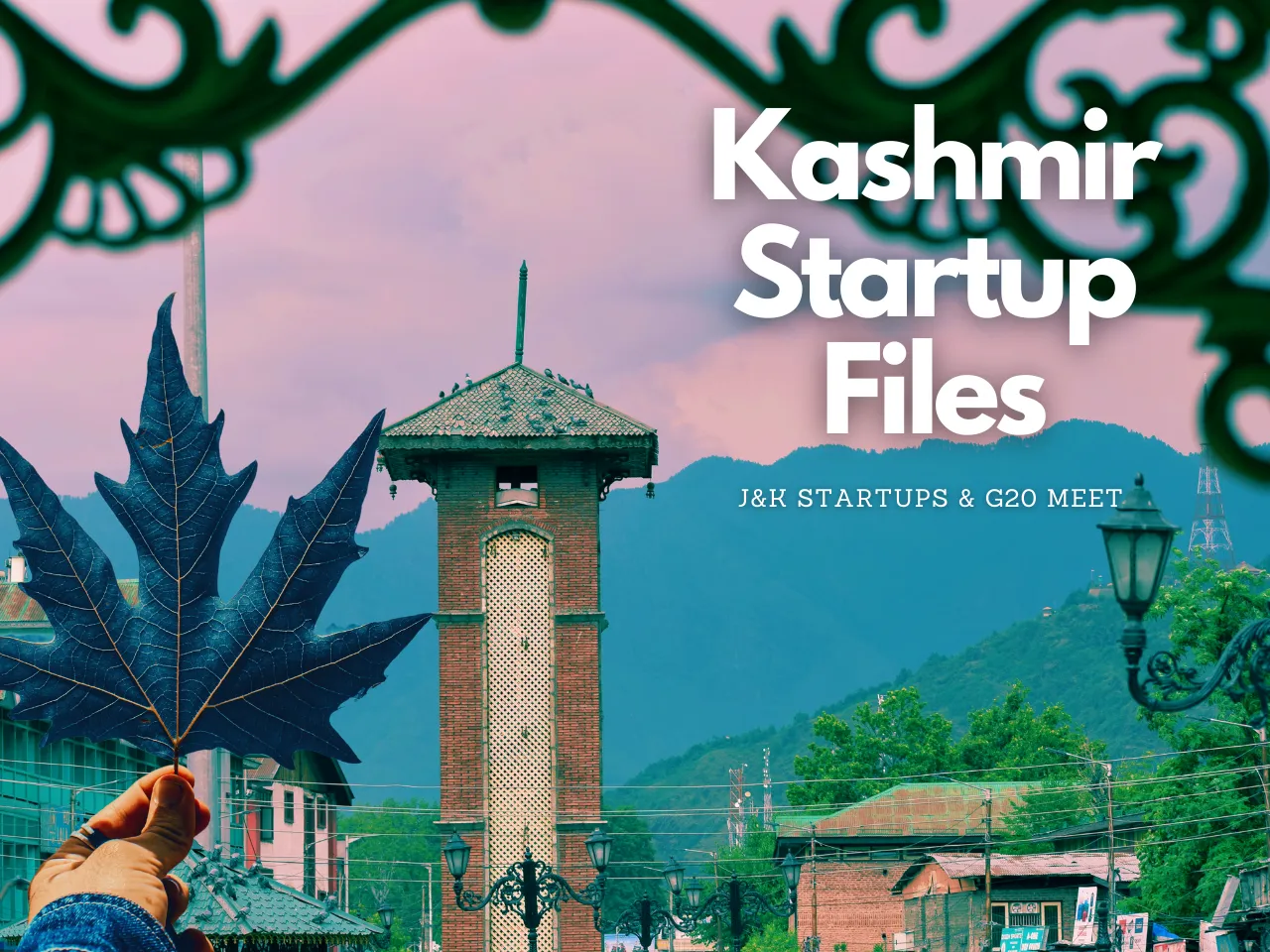 Kashmir Startup Files: Srinagar G20 Meet Could Be a Game-Changer?