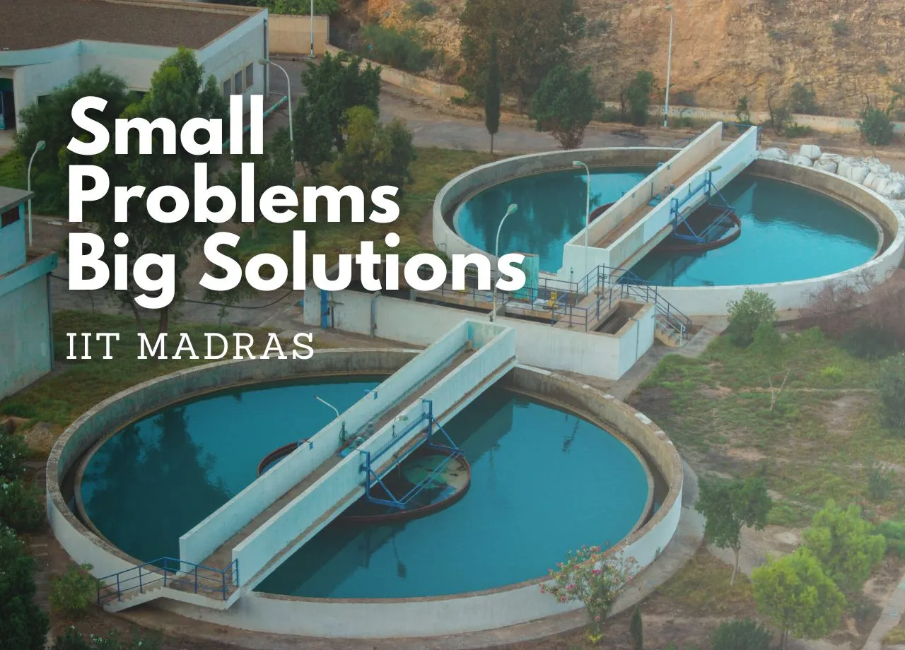 IIT Madars Entrepreneurial Solutions For Lleaks In Sewer Water Pipes