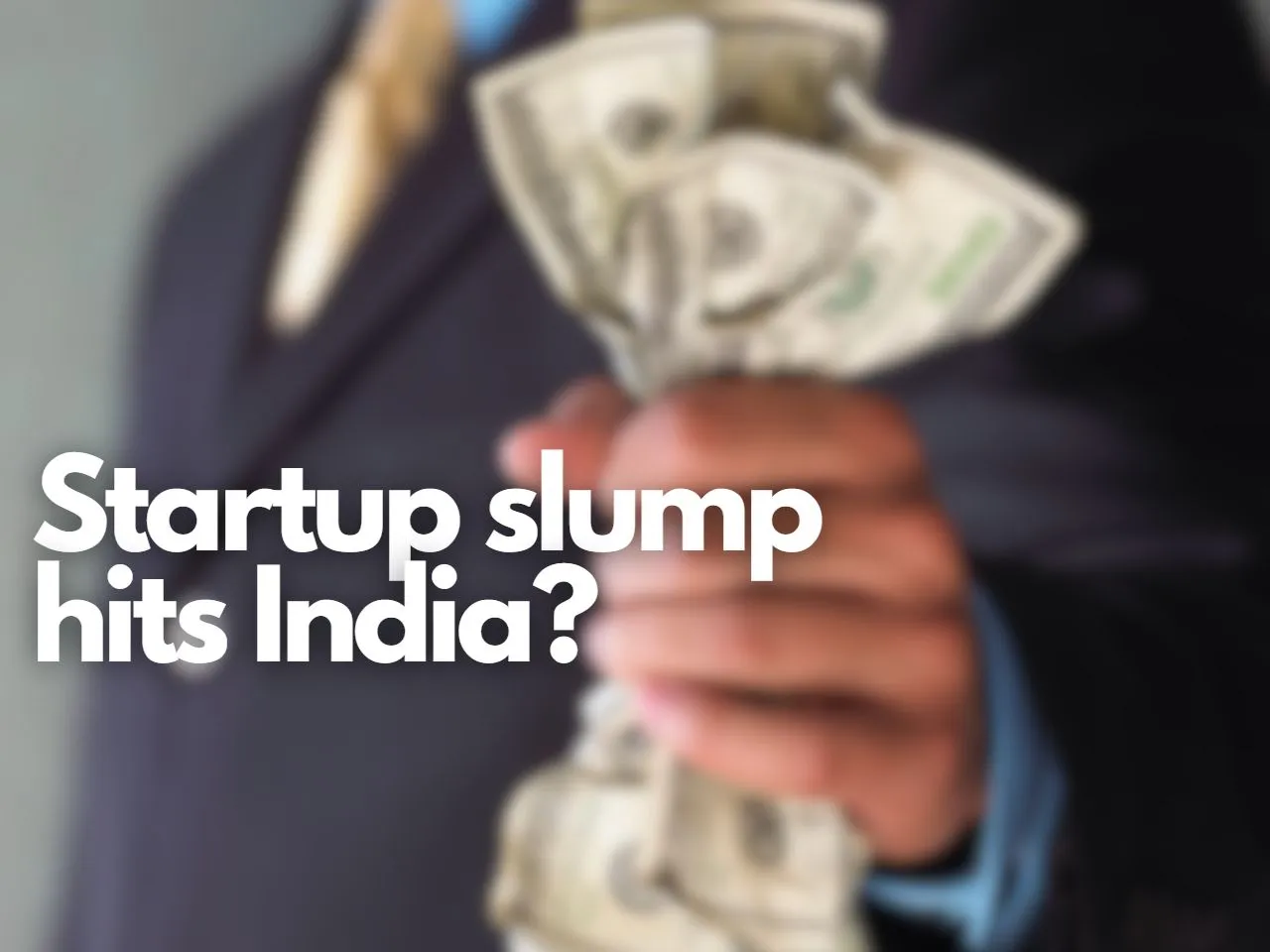 Valuation of Top Indian Startups slashed 