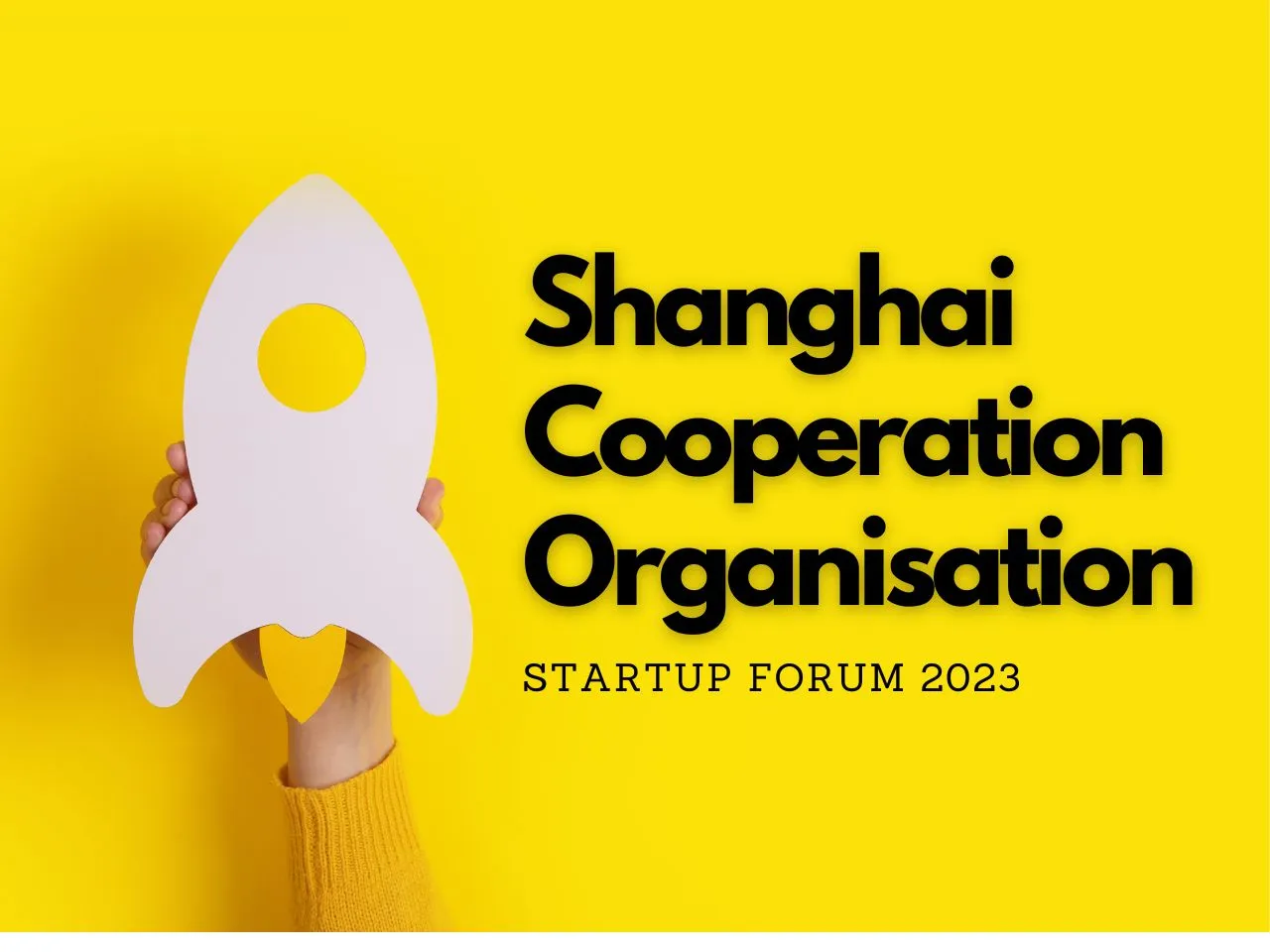 Key Highlights of Shanghai Cooperation Organisation Startup Forum 2023