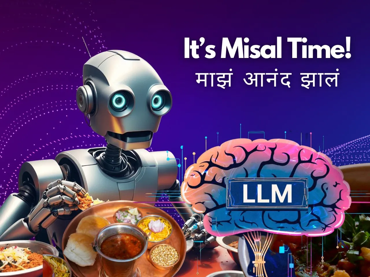 Misal Pav is Fine but Do You Know What an AI Startups Misal LLM is