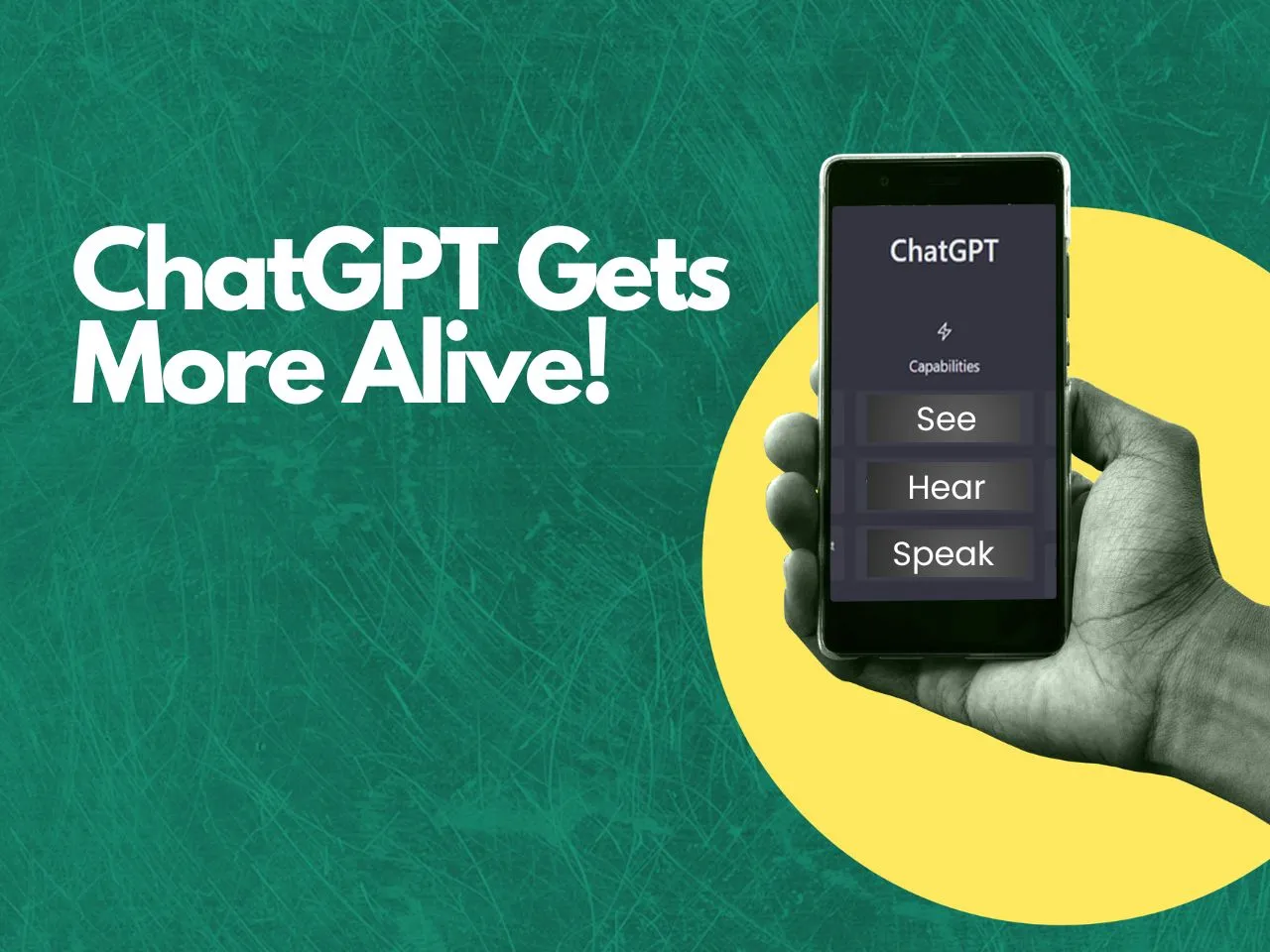What are ChatGPT's Latest Updates? As It Can Now See, Hear, Speak