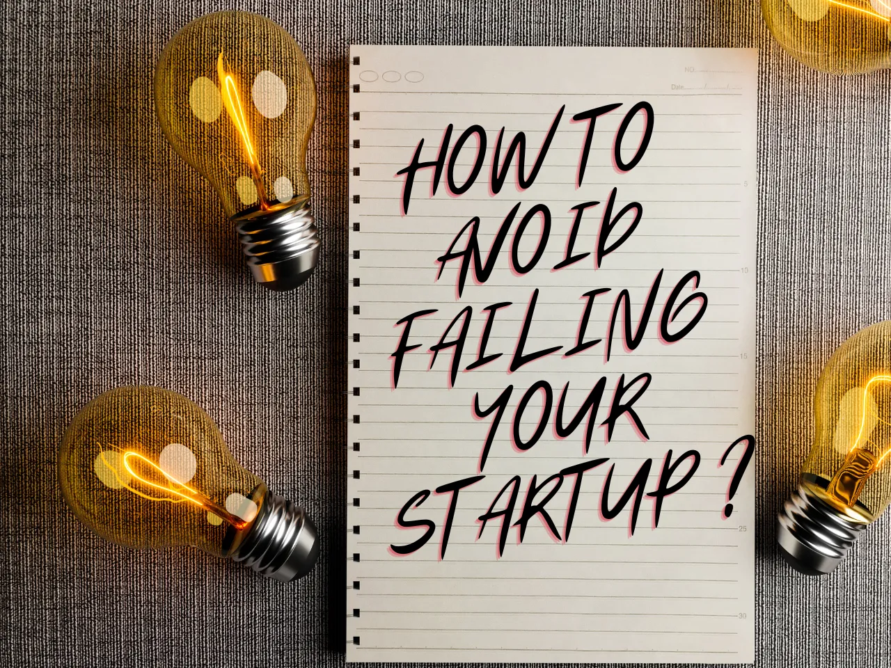 Startup Failure Rate: 7 Deadly Sins That Can Lead Your Startup Idea to Failure
