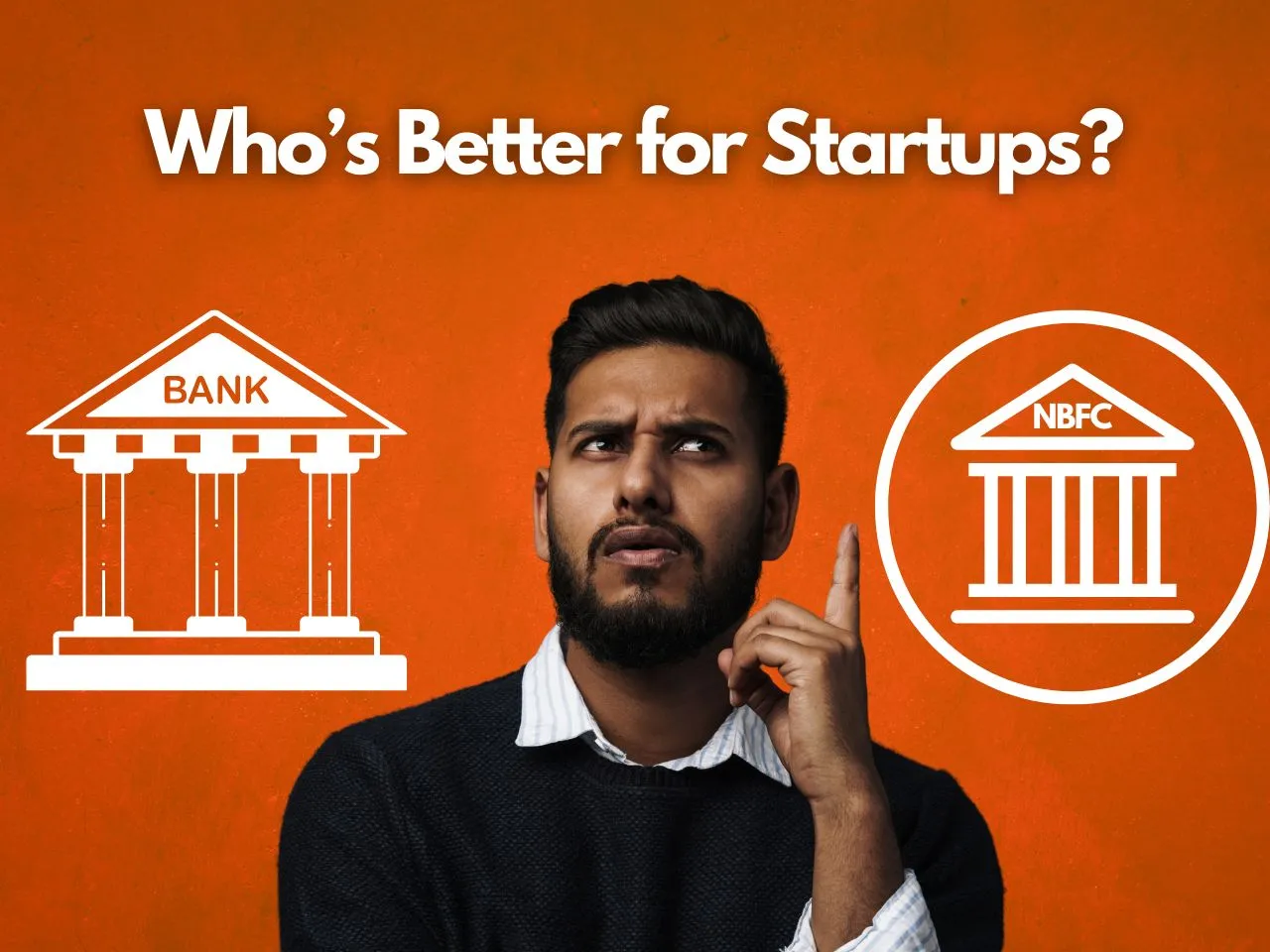 NBFCs Over Traditional Banks For Startups