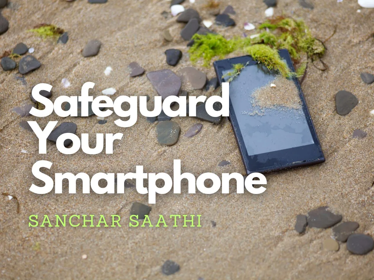 Lost Your Phone? Don't Worry! Govt's Sanchar Saathi Is Here To Help
