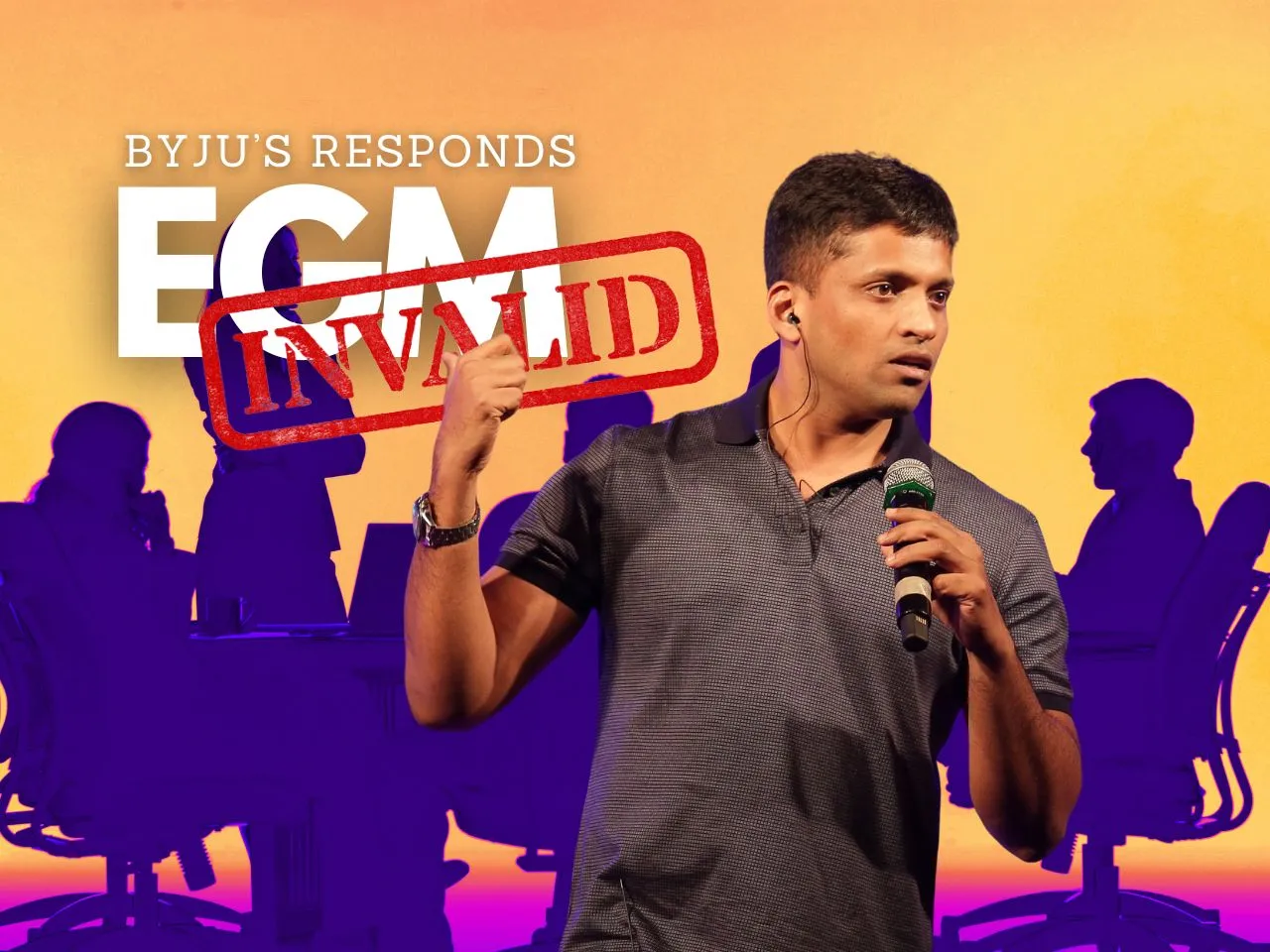 BYJUs Declares The Recently Held EGM As invalid and Ineffective