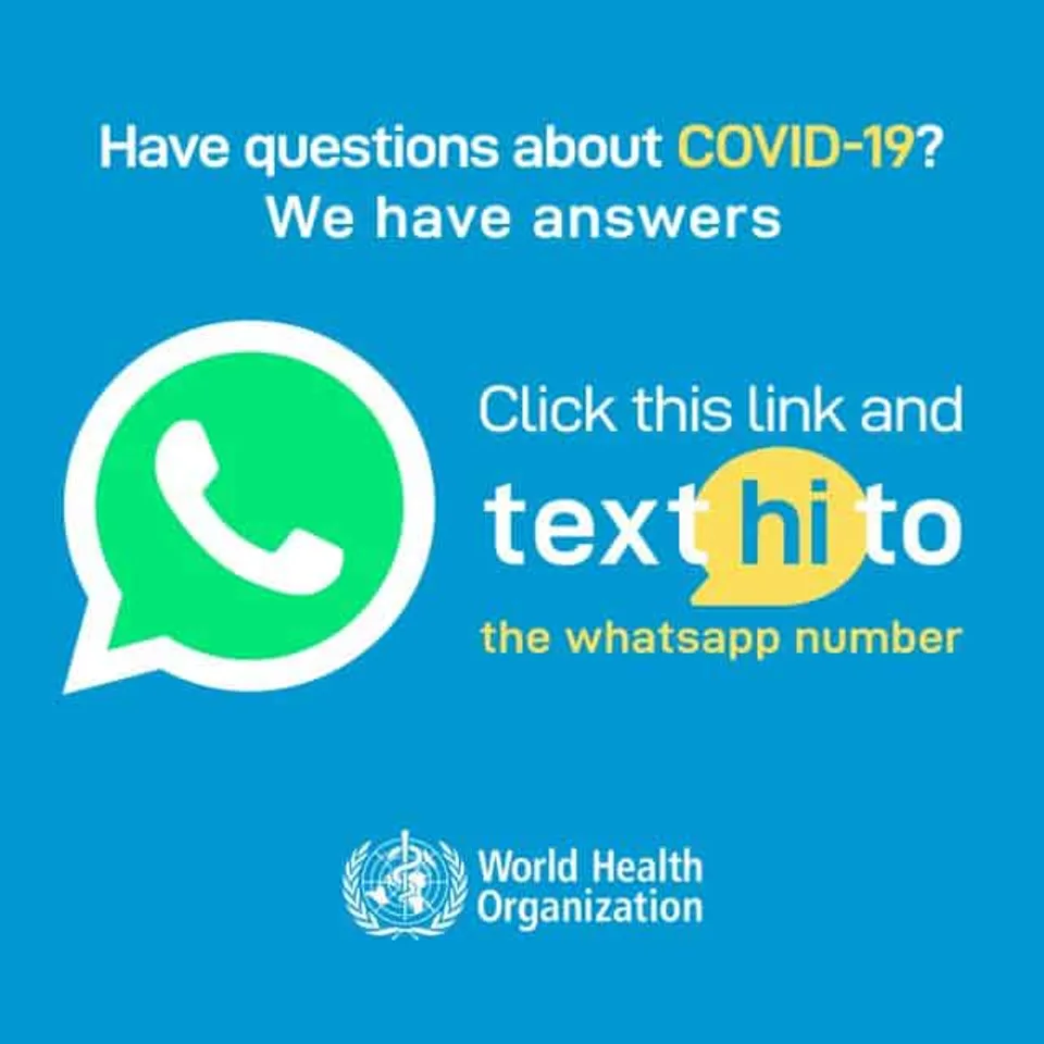 World Health Organization (WHO) has launched a messaging service with partners WhatsApp and Facebook to keep people safe from coronavirus.