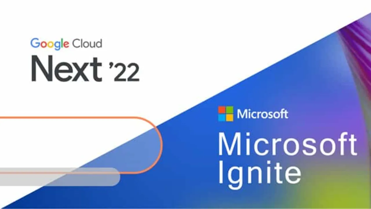 Google Cloud Next and Microsoft Ignite 2022 recap O