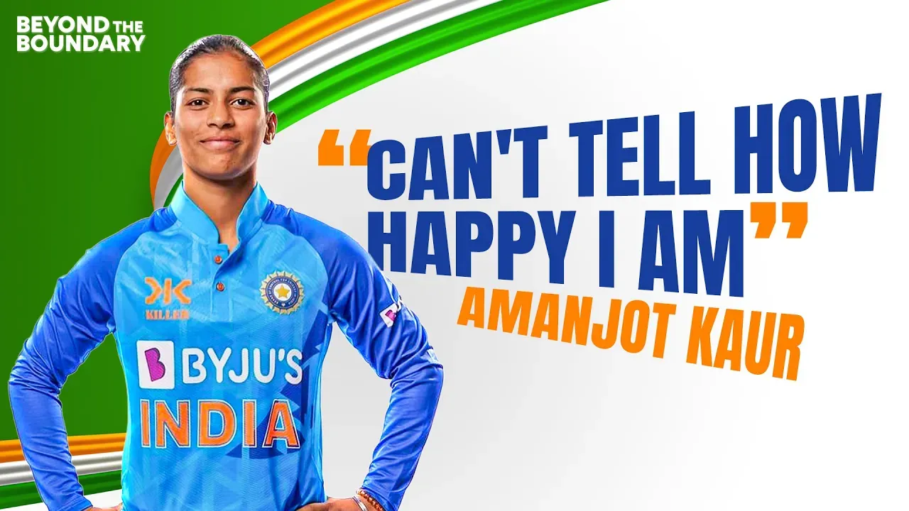 EXCLUSIVE Can't tell how happy I am: Amanjot Kaur | Interview | Beyond The Boundary