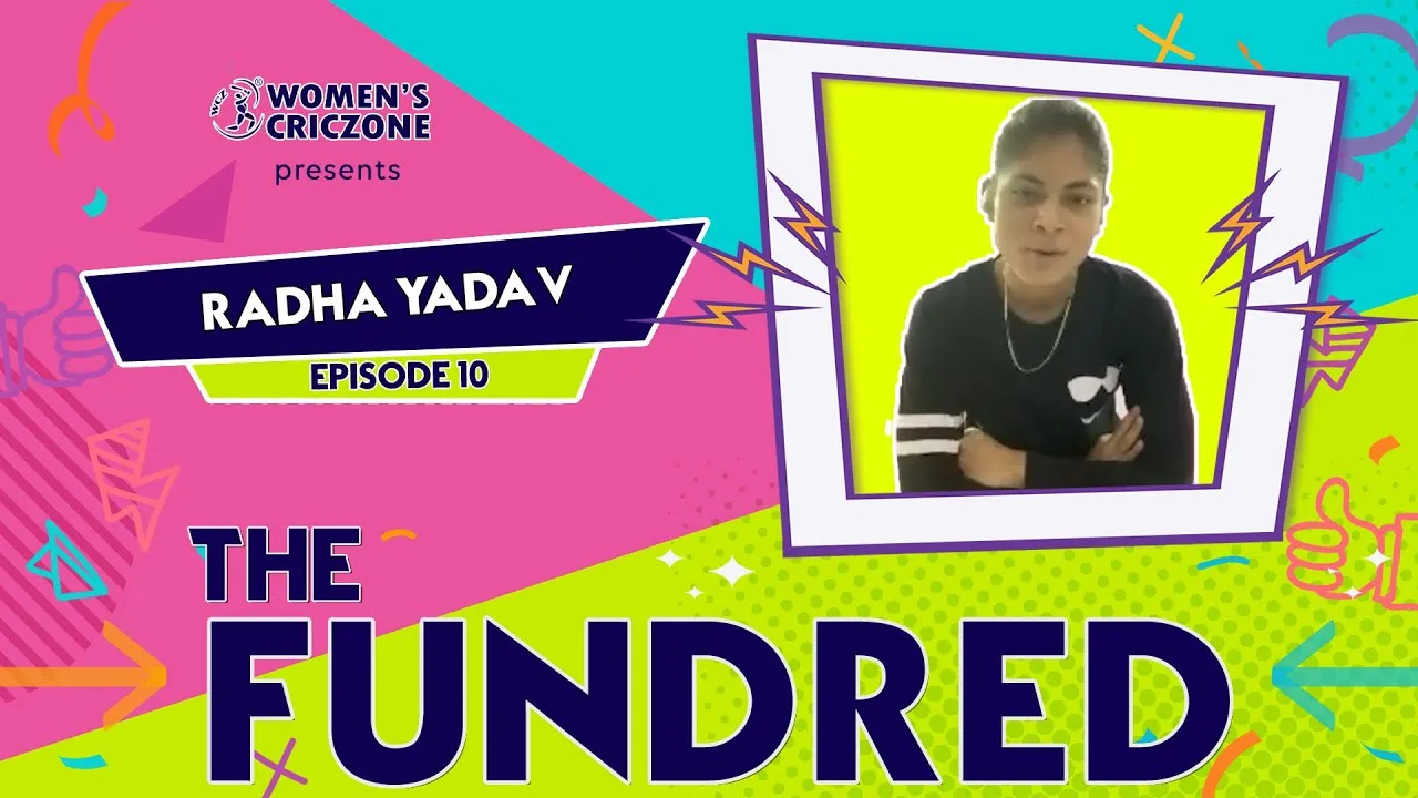 Episode 10 | Radha Yadav | The Fundred