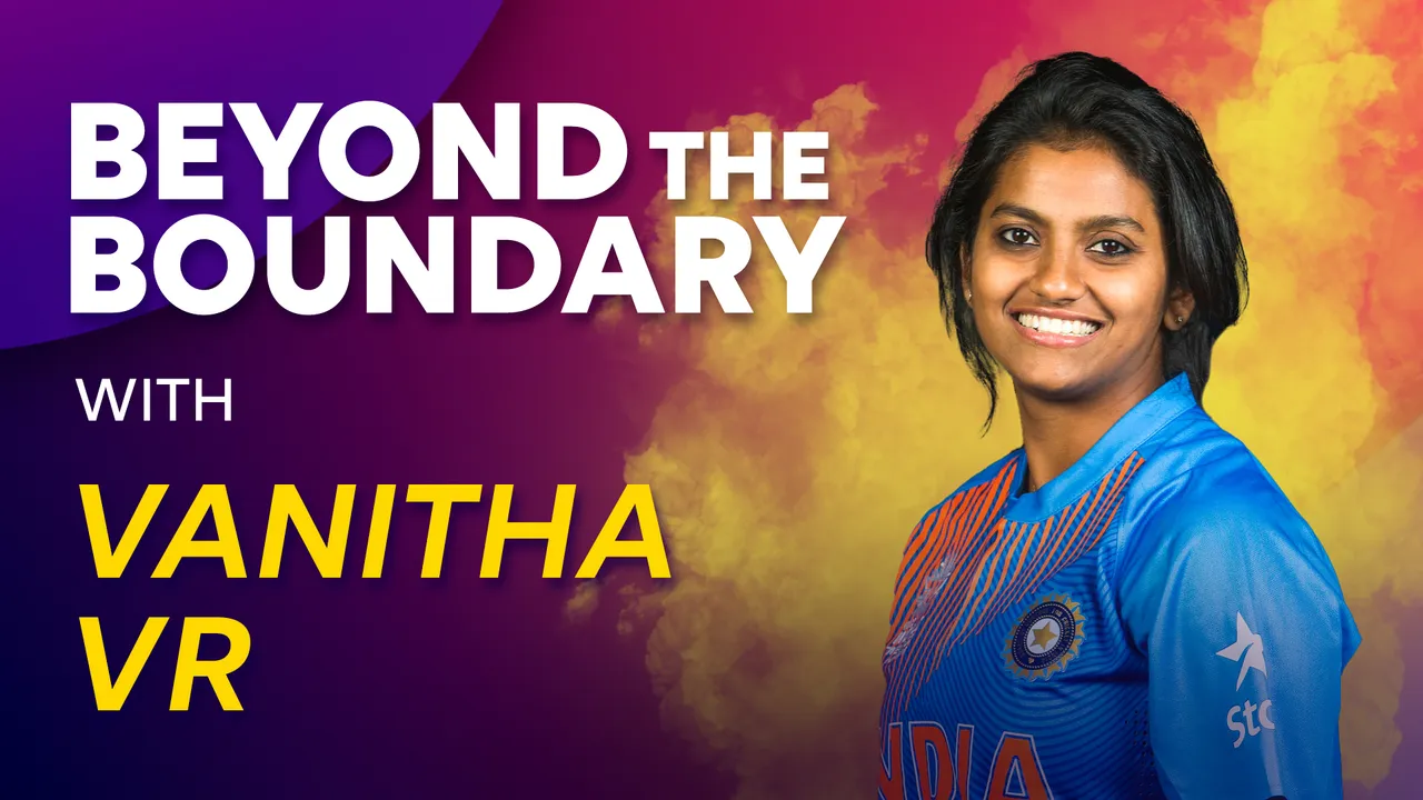 Vanitha VR - India and KiNi Sports batter | Beyond The Boundary