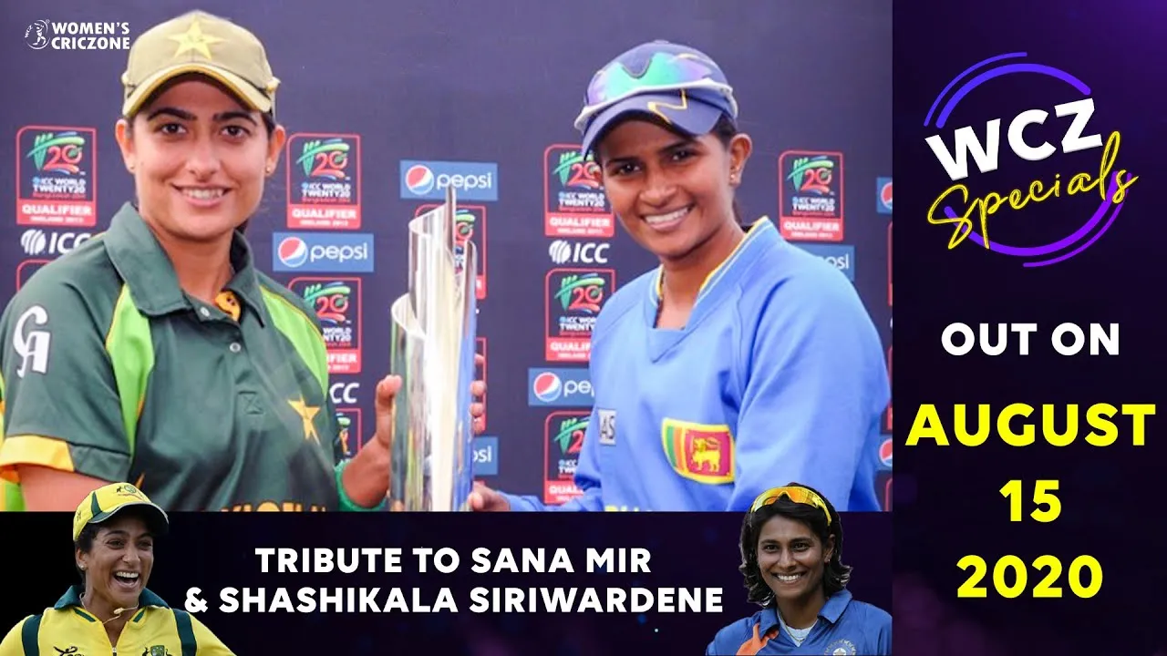 Tribute to Sana Mir and Shashikala Siriwardene