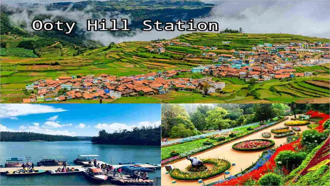 Ooty Travel Paradise of Nilgiri Hills
