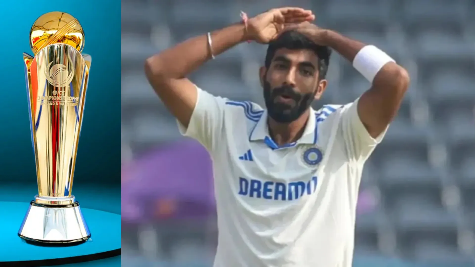 चैंपियंस ट्रॉफी 2025 का हिस्सा नहीं होंगे Jasprit Bumrah ? 