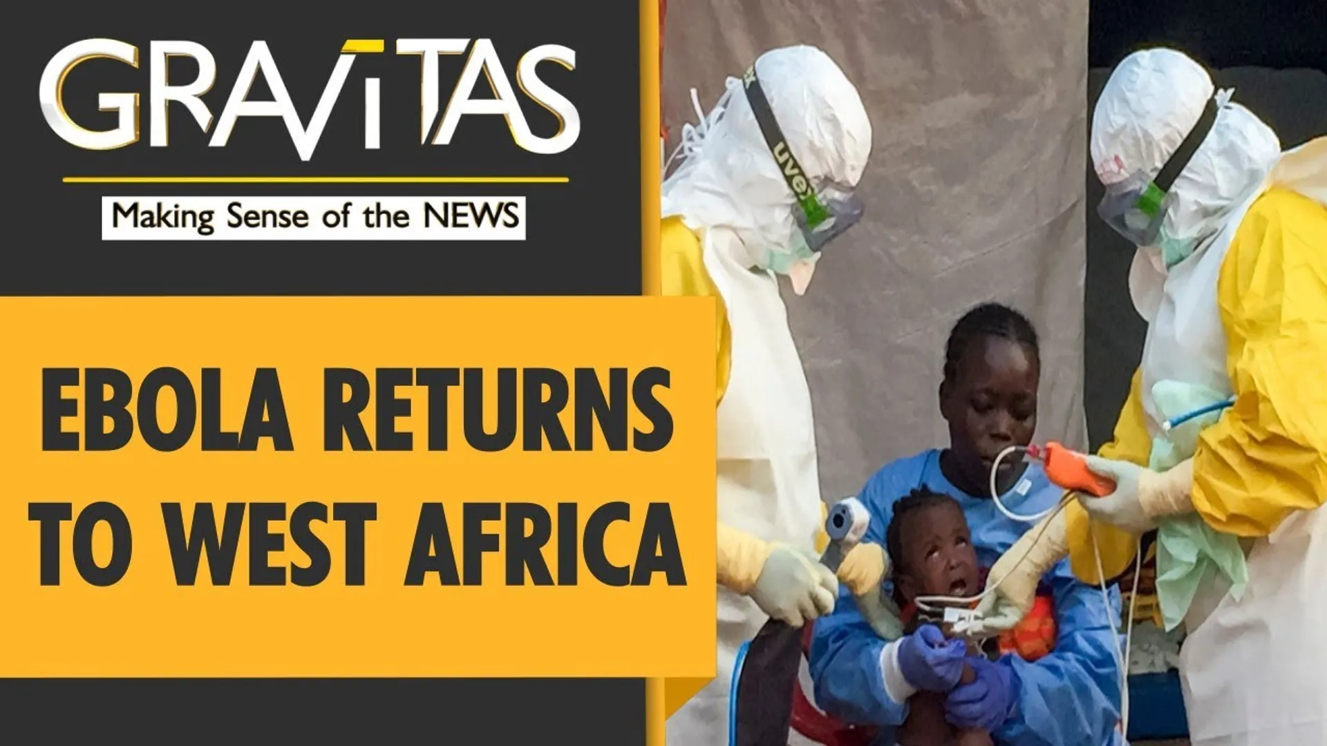Gravitas: An Ebola outbreak in Africa in the middle of a pandemic