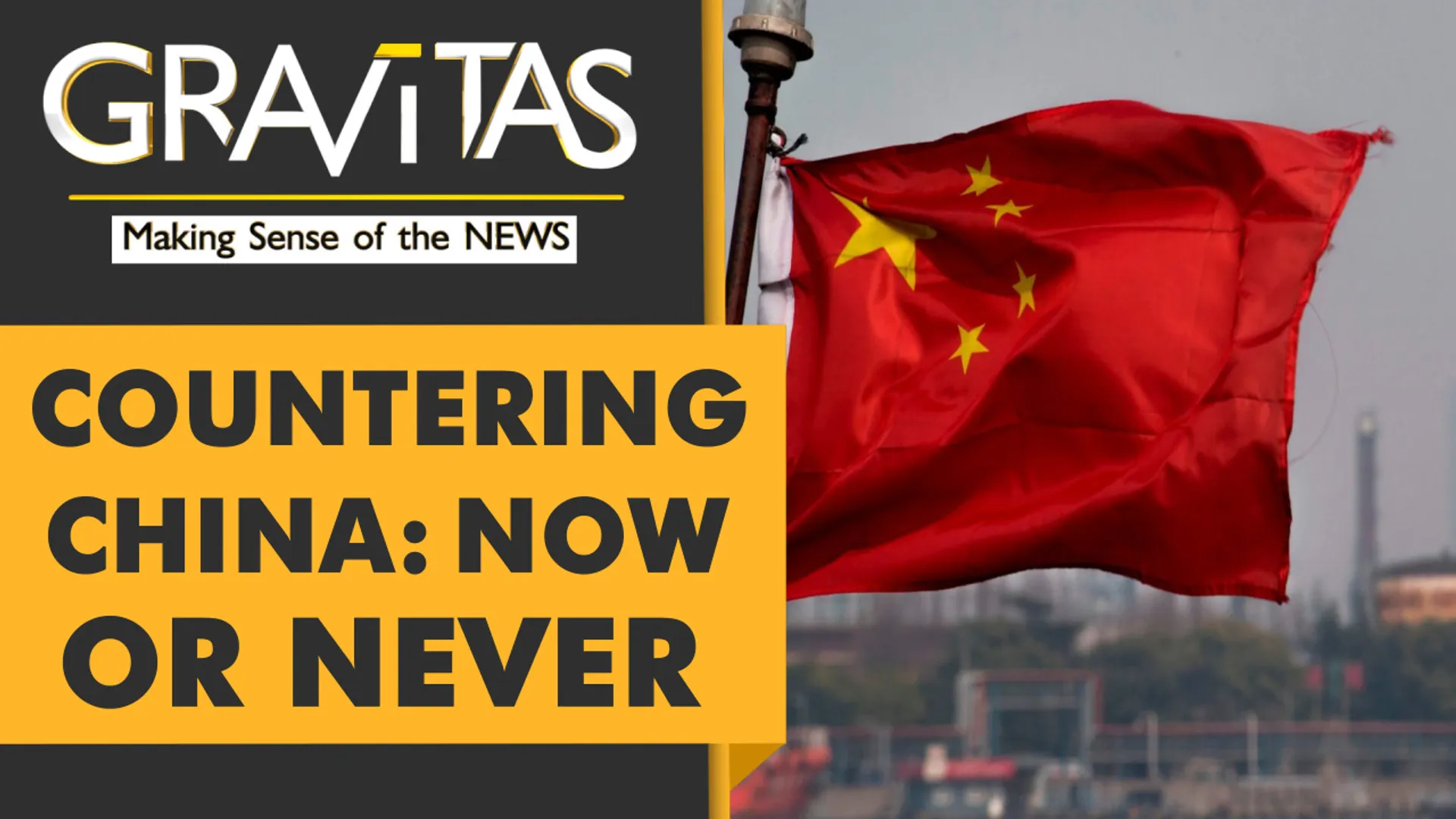 Gravitas: Are we running out of time to counter China?