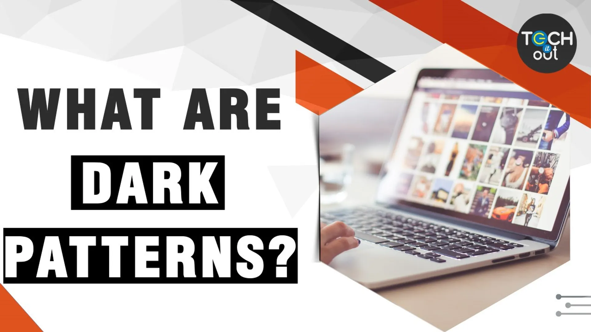 Explained: How Dark Patterns influence you online| Tech It Out