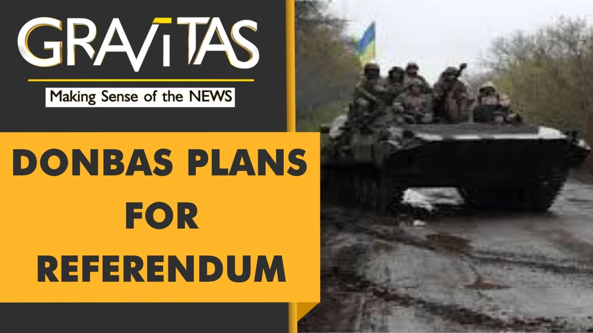 Gravitas: Donbas plans to hold referendum on joining Russia