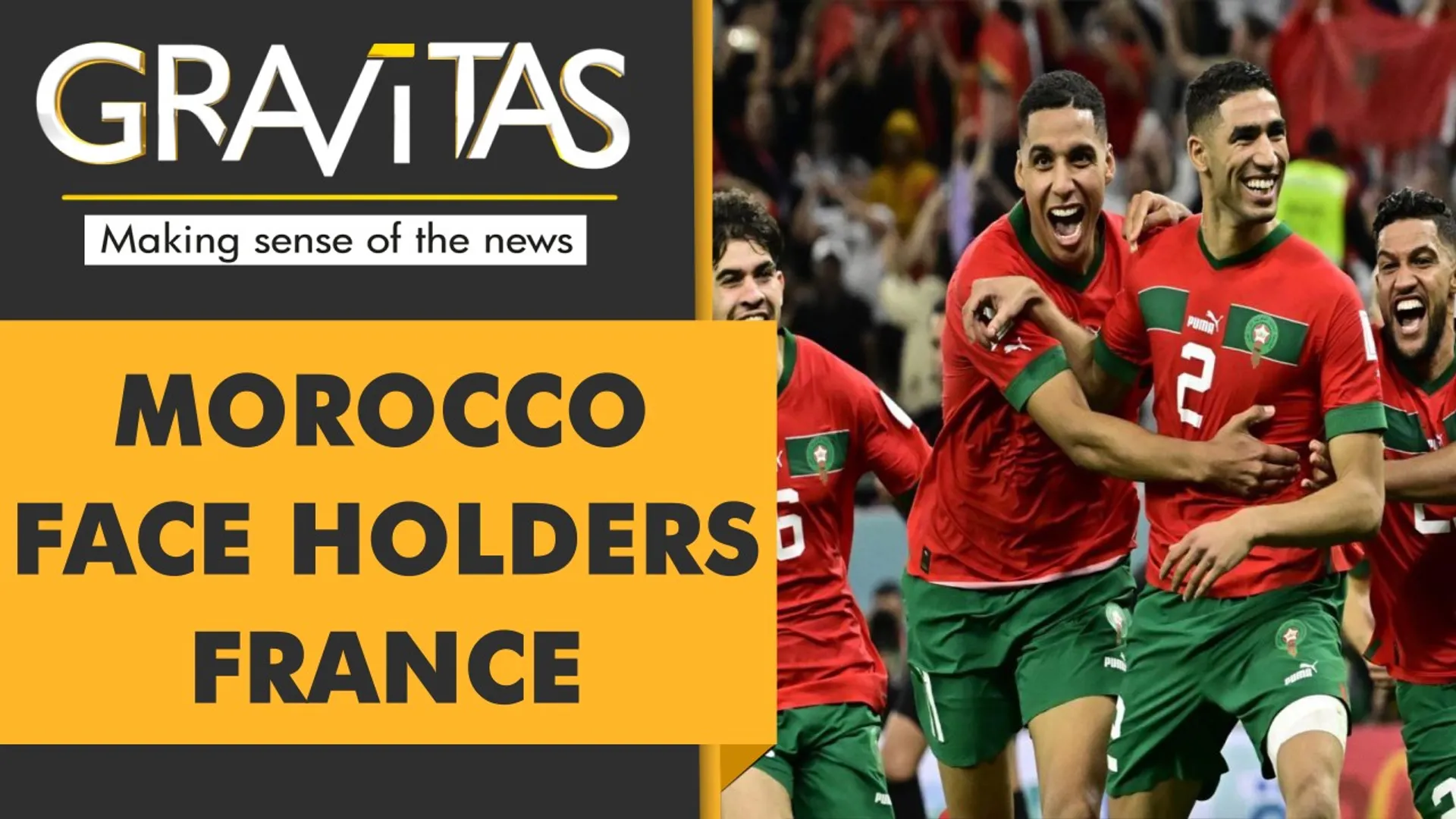Gravitas: Morocco's fairy-tale run at Qatar 2022