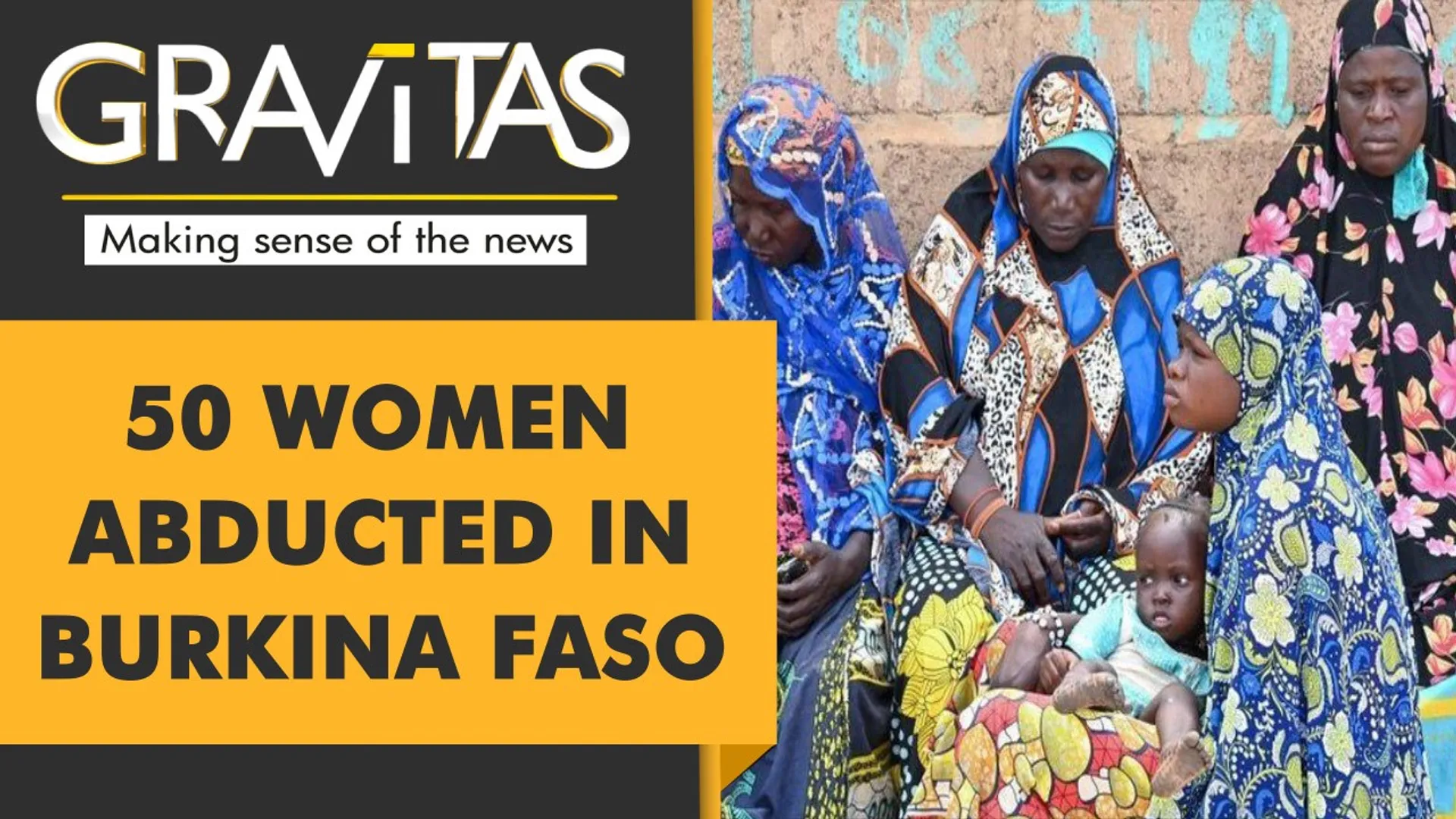 Gravitas: All about the insurgency in Burkina Faso