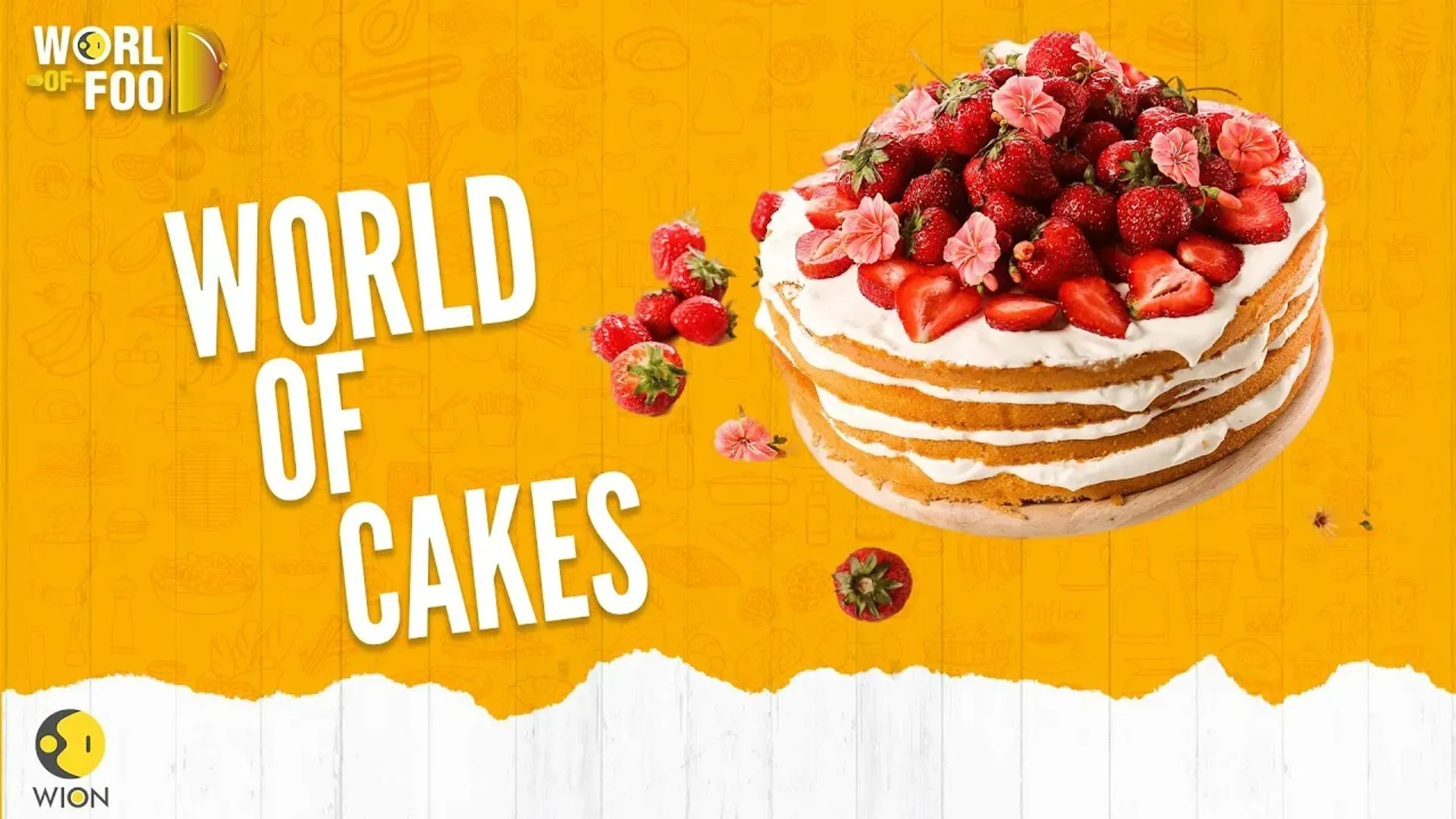 World of Food S2 | Entering the delicious world of cakes