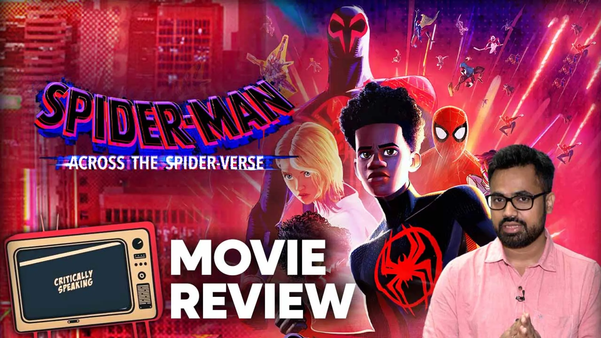 Movie Review: Was Spider-Man: Across the Spider-Verse worth the wait? | Critically Speaking