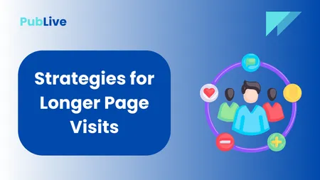 Short: Boosting User Engagement: Strategies for Longer Page Visits