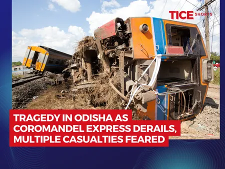 Tragedy in Odisha as Coromandel Express Derails and More News