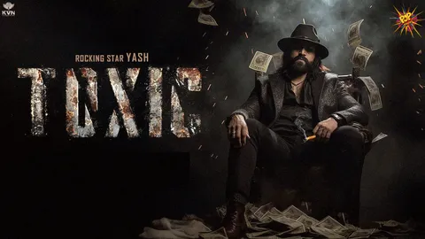 Yash starrer "Toxic" gets a release date!