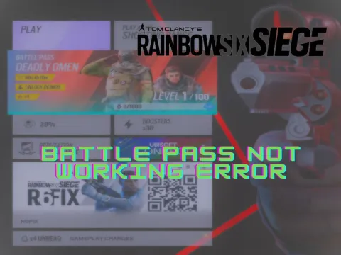 How to fix the 'Battle Pass not working' error in Rainbow Six Siege?