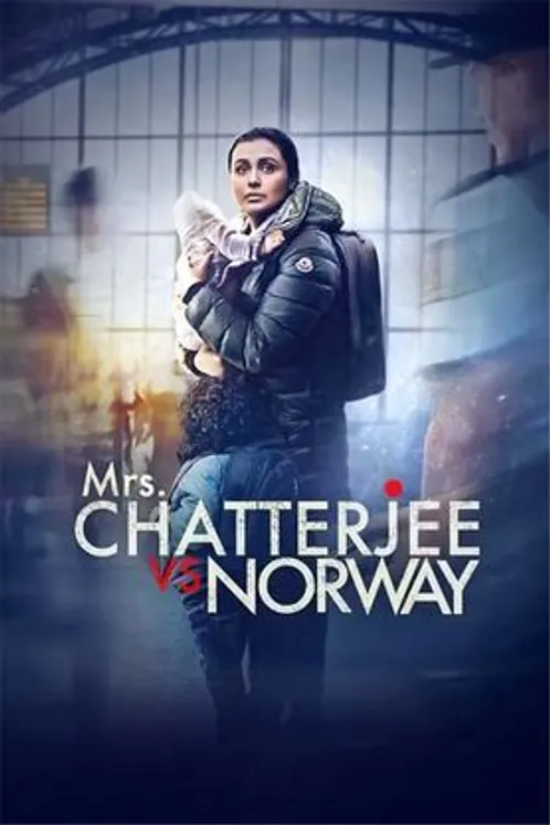 Mrs. Chatterjee Vs Norway (2023) - Movie | Reviews, Cast & Release Date -  BookMyShow