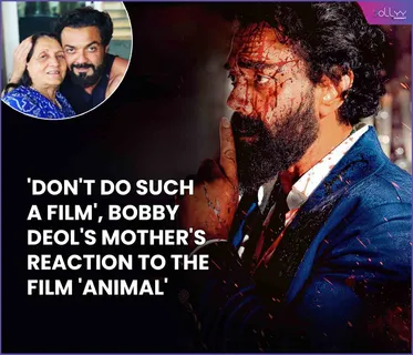 Bobby Deol's mother's reaction to the film Animal