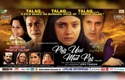 "Phir Ussi Mod Par" A Very Topical Timely And Ticklish Theme Of Triple Talaq'