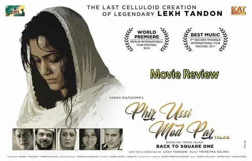 Movie Review: Phir Ussi Mod Par Talaq