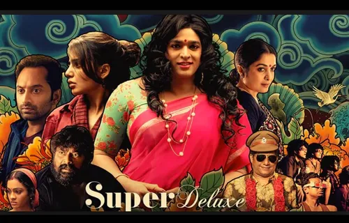 Movie Review: Super Deluxe (Tamil)