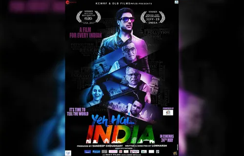 “Yeh Hai India” Is All Set To Release On 24th May 2019 