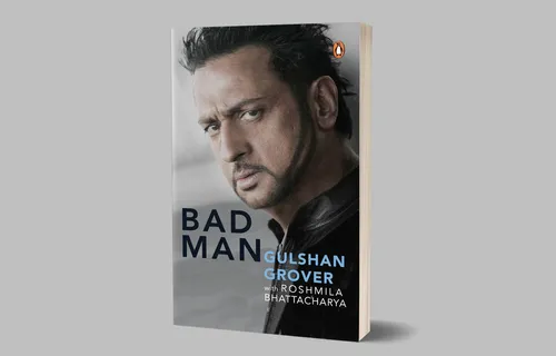 The First Look Of Bad Man: The Story Of Gulshan Grover's Life