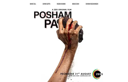 Zee5 Announces Pyschological Thriller ‘Posham Pa’ 