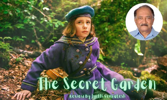 Movie Review: The Secret Garden, Appealing to the core!