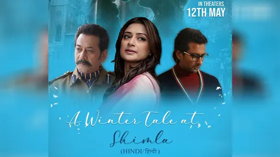 ‘Yogesh Verma directs Gauri Pradhan and Indraneil Sengupta in a classic romantic tale ‘A Winter Tale at SHIMLA’ releasing in theatres on the 12th of May, 2023