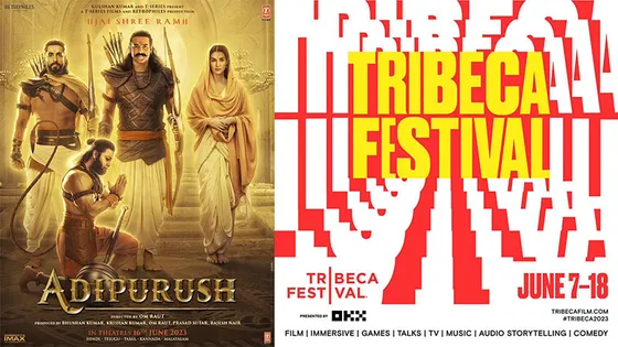 Adipurush To Have Its World Premiere At The Prestigious Tribeca Festival In New York on June 13, 2023