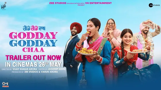 Zee Studios in association with V.H Entertainment releases the rib-tickling trailer of 'GoddayGoddayChaa!' Starring Superhit Jodi of SonamBajwa and Tania
