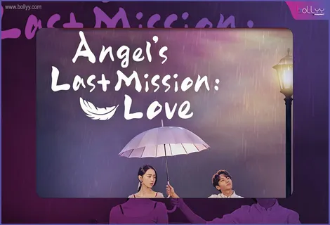Captivating and enchanting Korean drama Angel’s Last Mission: Love only on Zee Café