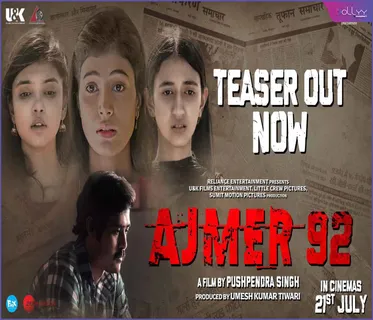 The teaser of 'Ajmer-92' is out now