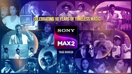 Sony Max 2 ने पूरा किया एक दशक का सफर